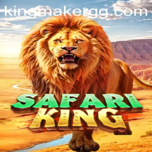 Exploring the Excitement of SafariKing: The Ultimate Gaming Adventure